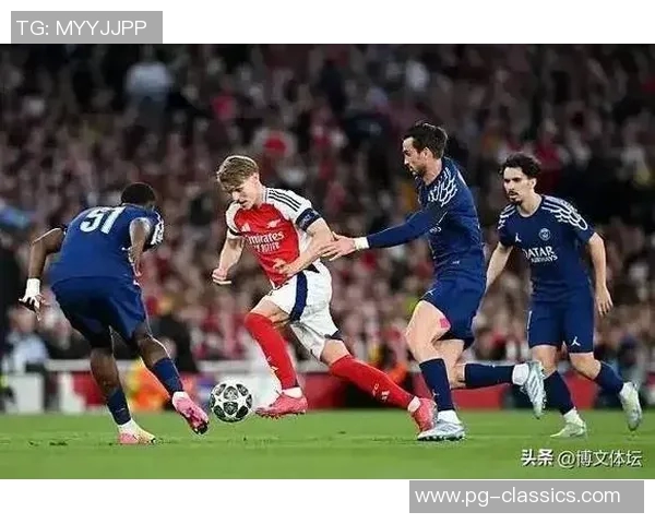 欧冠激战阿森纳与皇马握手言和战术解析引发热议